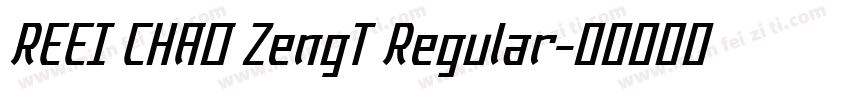 REEI CHAO ZengT Regular字体转换
